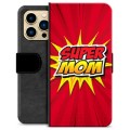 Étui Portefeuille Premium iPhone 13 Pro Max - Super Maman