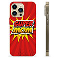 Coque iPhone 13 Pro Max en TPU - Super Maman