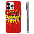 Coque iPhone 13 Pro en TPU - Super Maman